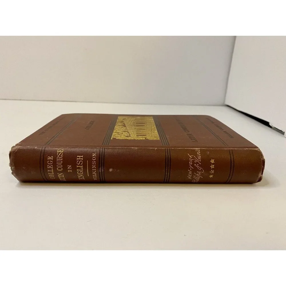 College Latin Course In English The After School Series HC Book‎ 1885 Wilkinson